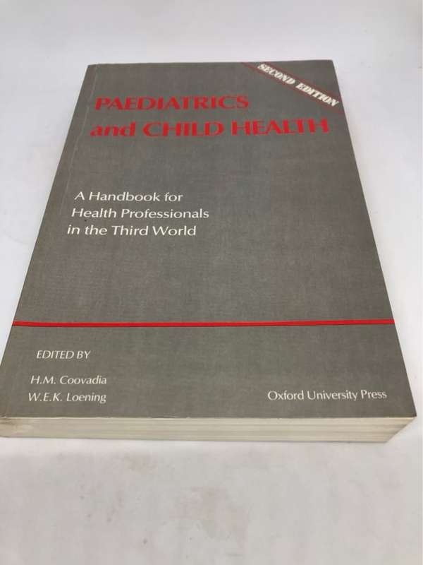 Paediatrics and Child Health - Coovadia, Walter Edgar Karl Loening