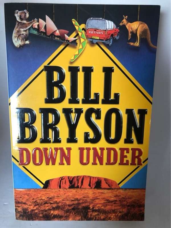 Down Under - Bill Bryson