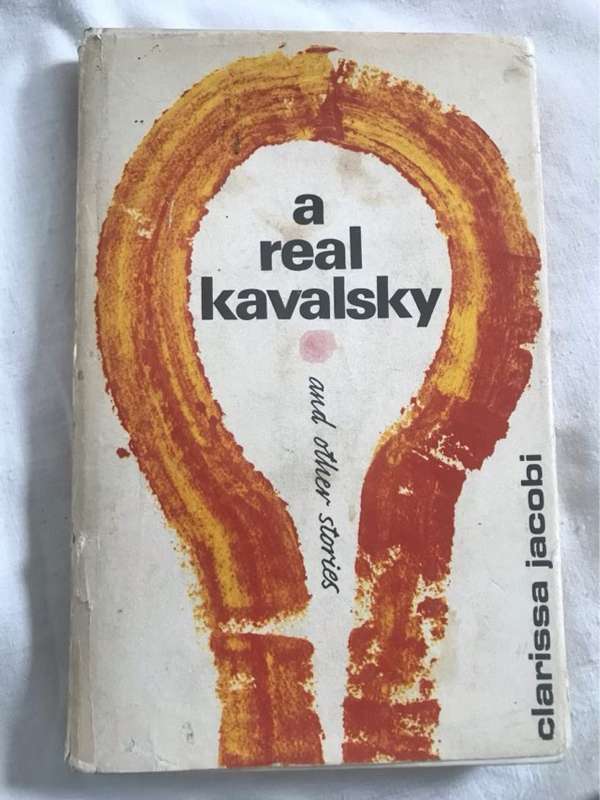 A Real Kavalsky and other stories - Clarissa Jacobi CHECK