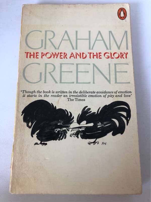 The Power and the Glory - Graham Greene