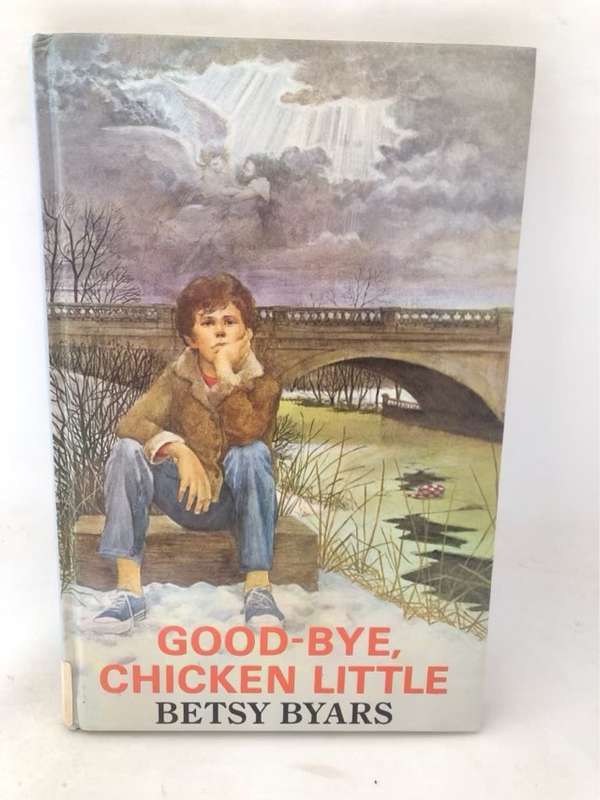 Good-Bye,Chicken Little - Betsy Byars