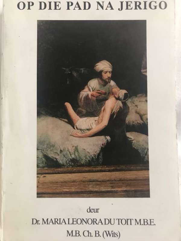 Op die Pad na Jerigo - Dr.Maria Leonora Du Toit