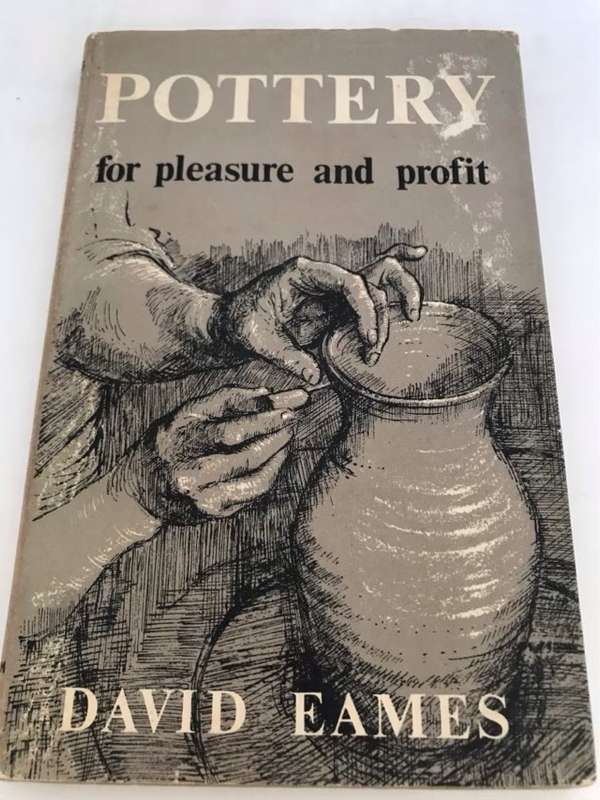 Pottery for Pleasure and Profit - Dave Eames