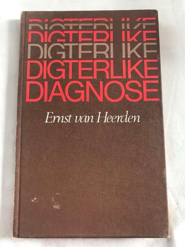 Digterlike Diagnose - Ernst Van Heerden