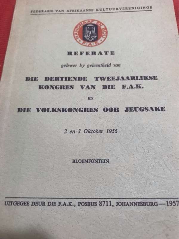 Die Dertiende Tweejaarlikse Kongres Van Die F.A.K. en Die Volkskongres Oor Jeugsake - Federasie Van