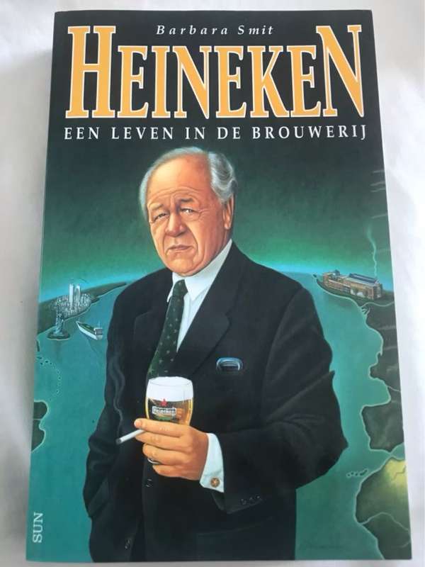 Heineken, een leven in de brouwerij - Barbara Smit