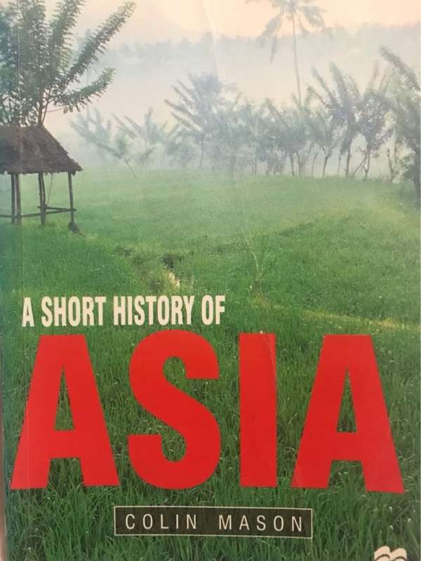 A Short History of Asia - Colin Mason