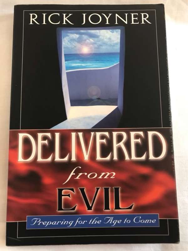 Delivered from Evil, Preparing for the Age to Come - Rick Joyner