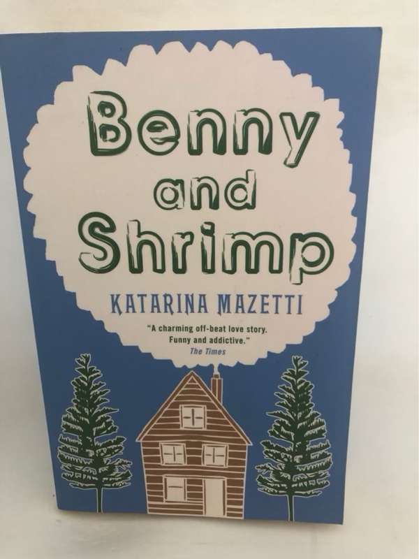 Benny and Shrimp - Katarina Mazetti