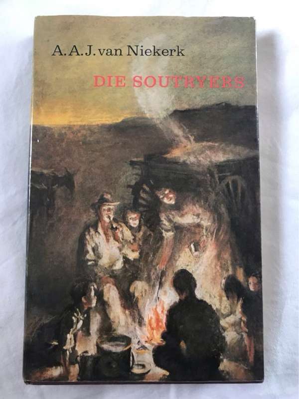 Die Soutryers - A.A.J.Van Niekerk