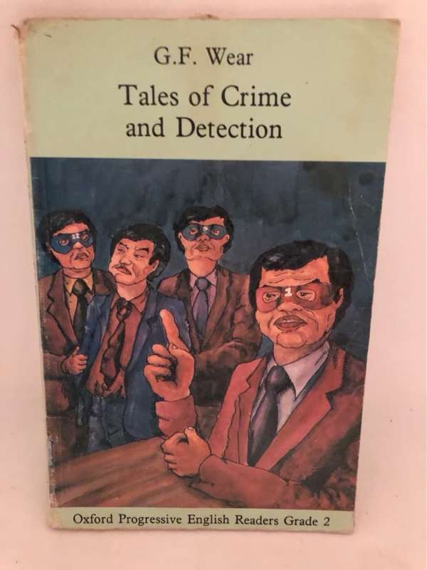 Tales of Crime and Detection - G.F.Wear