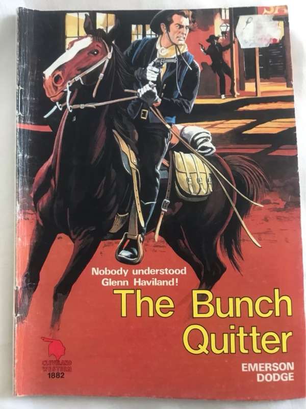 The Bunch Quitter - Emerson Dodge