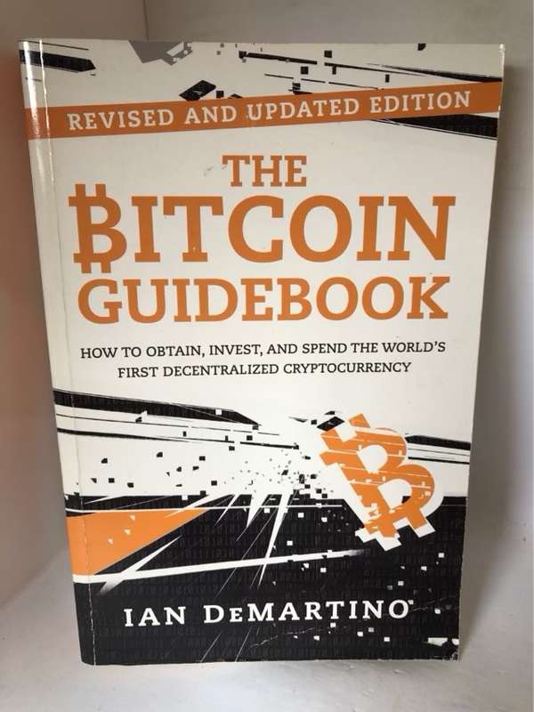 The Bitcoin Guidebook - Ian DeMartino