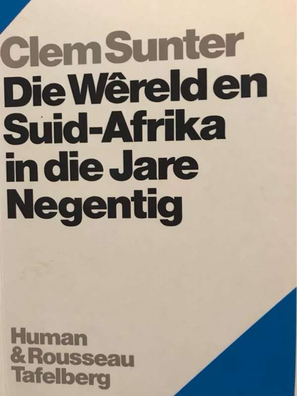 Die wereld en Suid-Afrika in die jare negentig - Clem Sunter