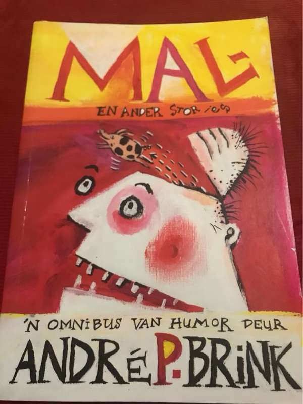 Mal- en ander stories, 'n omnibus van humor - Andre Philippus Brink