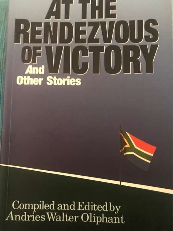 At the Rendezvous of Victory and Other Stories - Andries Walter Oliphant