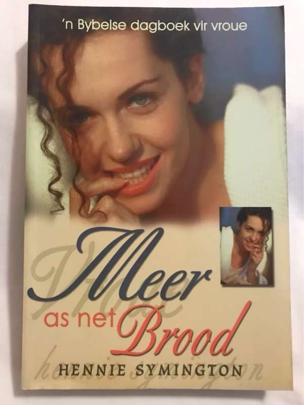 Meer as net brood, 'n Bybelse dagboek vir vroue - Hennie Symington