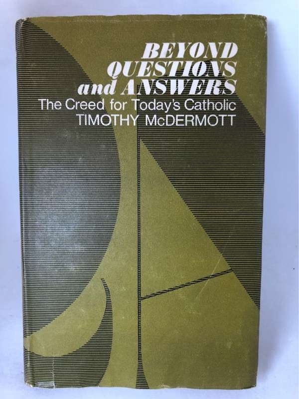 Beyond Questions and Answers - Timothy McDermott