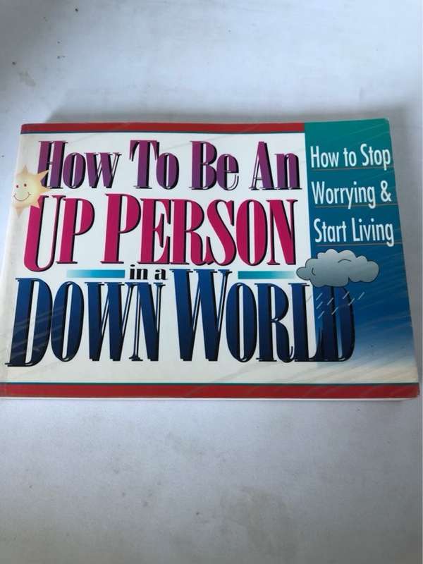 How to be a Up Person in a Down World - Tyndale House