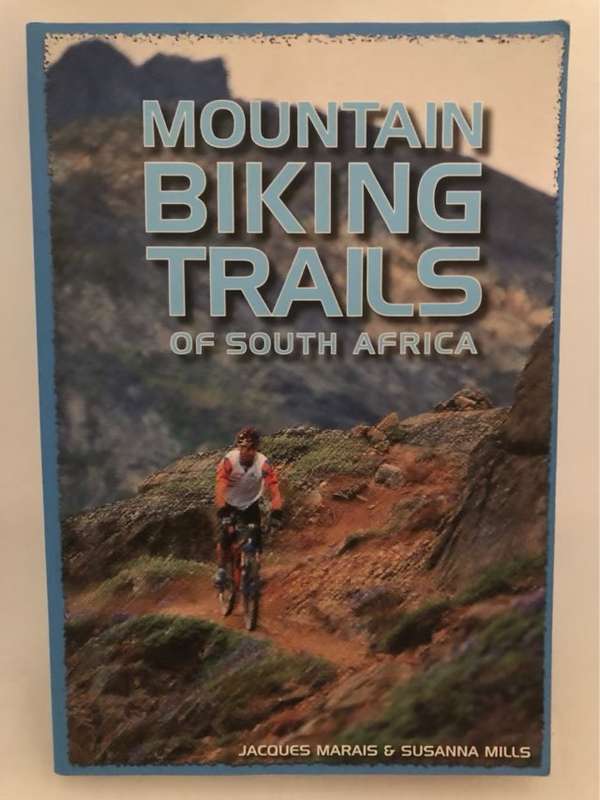 Mountain Biking Trails of South Africa - Jacques Marais