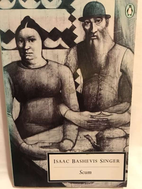 Scum - Isaac Bashevis Singer