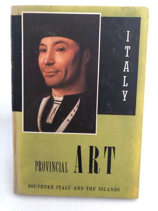 Provincial ART, Southern Italy and the Islands - Italian State Tourist Office