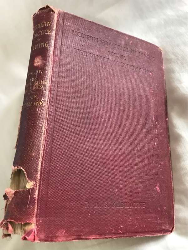 Modern Practice in MiningVol.IV, The Ventilation of Mines - R.A.S.Redmayne