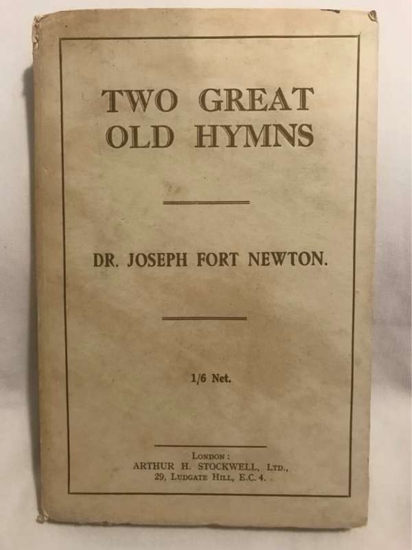 Two Great Old Hymns - Joseph Fort Newton