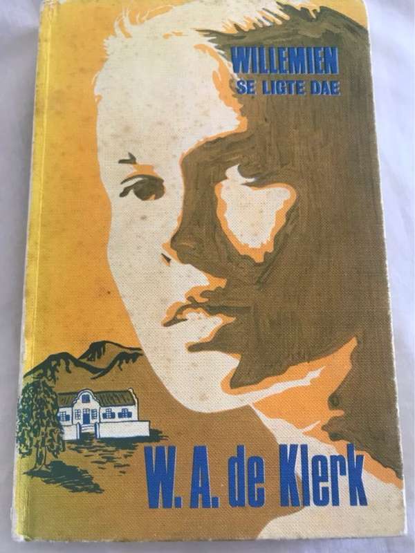 Willemien se Ligte Dae - W.A.De Klerk