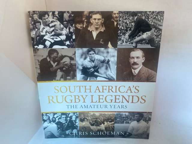 South Africa's Rugby Legends, The Amateur Years - Chris Schoeman