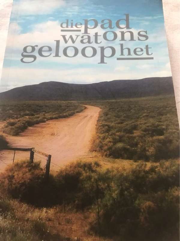 die pad wat ons geloop het - Jannie Mouton
