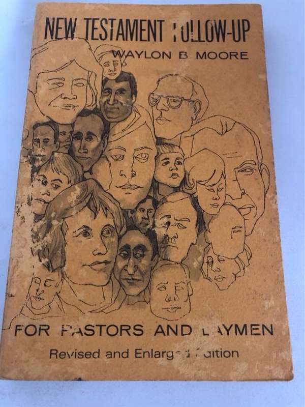New Testament Follow-Up for Pastors and Laymen - Waylon B.Moore