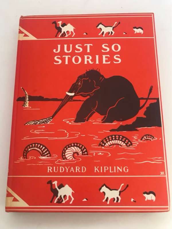 Just so Stories - Rudyard Kipling