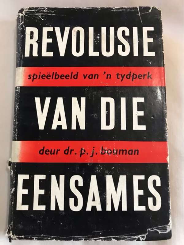 Revolusie van die Eensames - P.J.Bouman