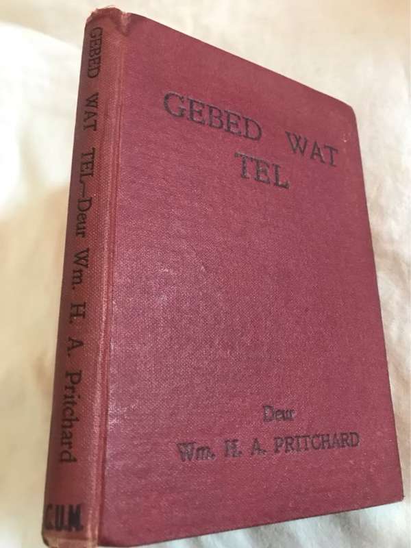 Gebed wat Tel - H.Auret Pritchard(vertaal deur Timo Kriel)