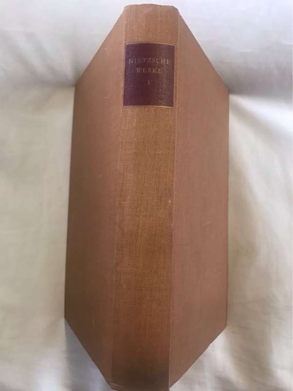 Friedrich Nietzsche Werke Band 1 - Nietzsche