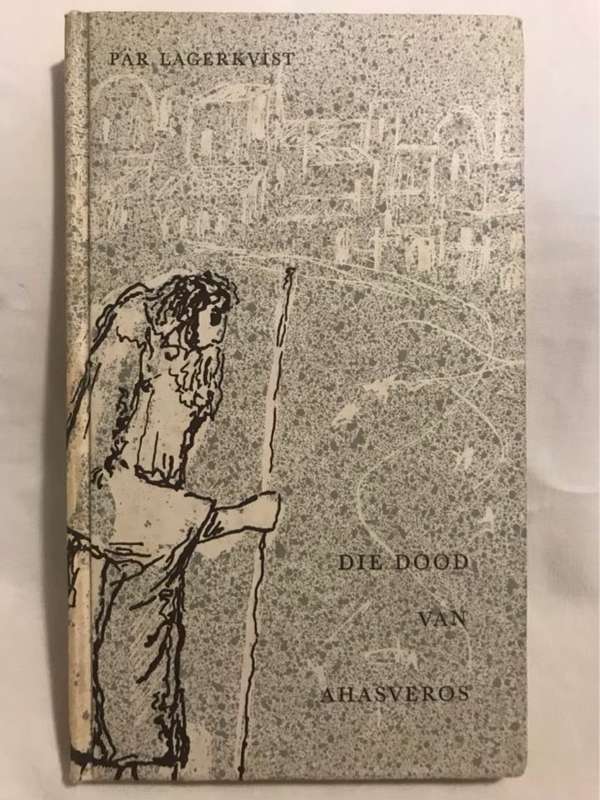 Die Dood van Ahasveros - Par Lagerkvist