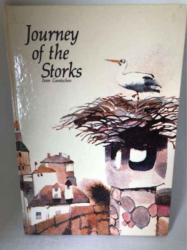 Journey of the Storks - Ivan Gantschev