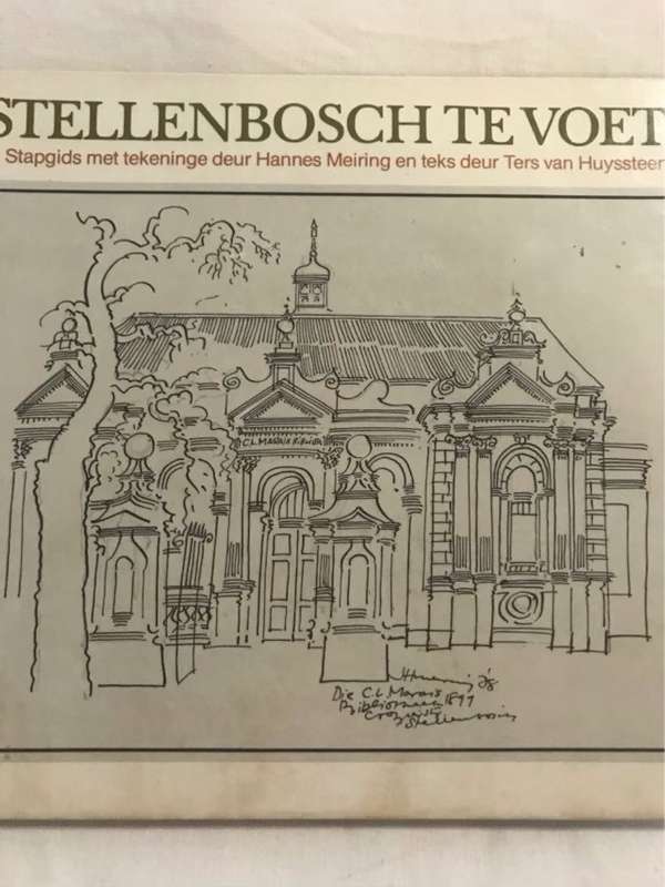 Stellenbosch Te Voet - Hannes Meiring