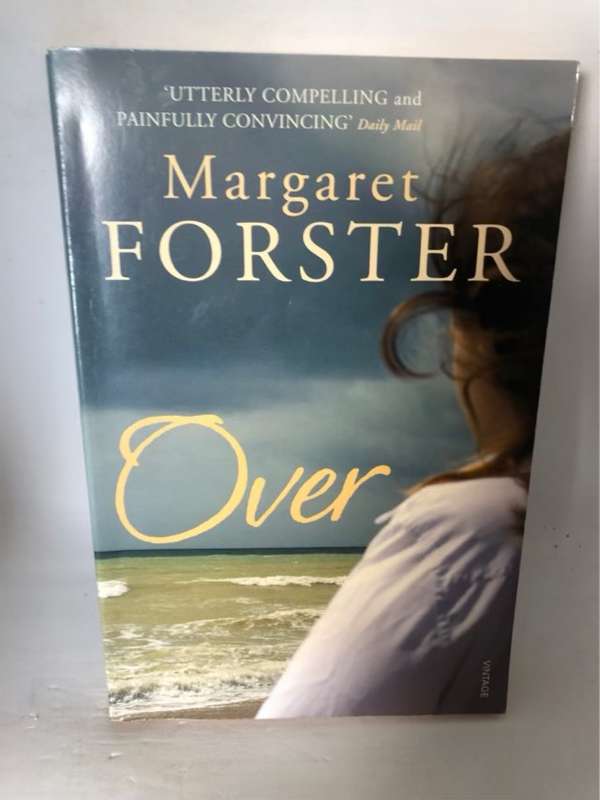 Over - Margaret Forster