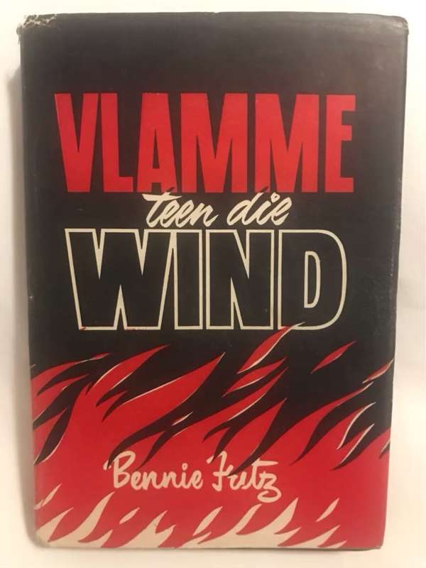Vlamme teen die Wind - Bennie Fritz