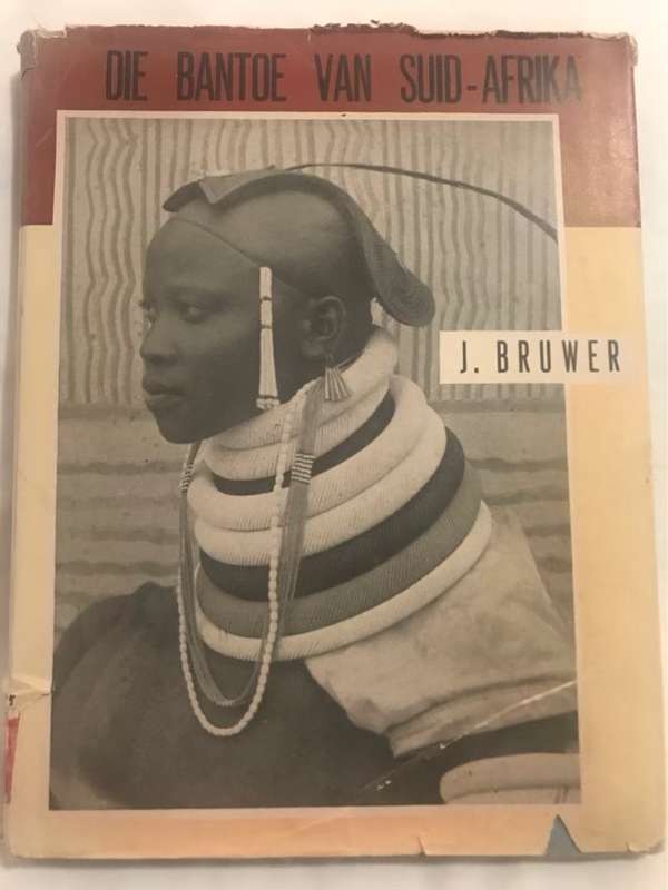 Die Bantoe van Suid-Afrika - J.Bruwer #Signed#