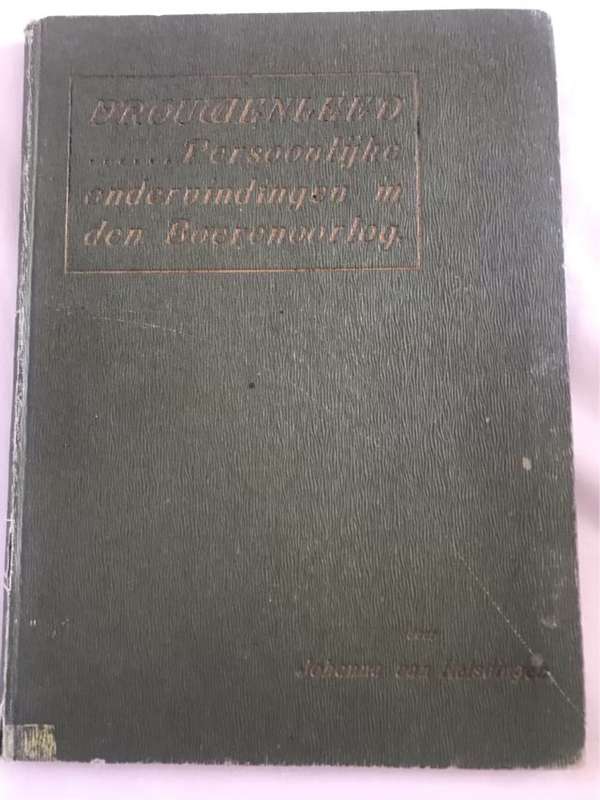 Vrouwenleed, Persoonlike ondervindingen in den Boerenoorlog - Johanna Van Helsdingen