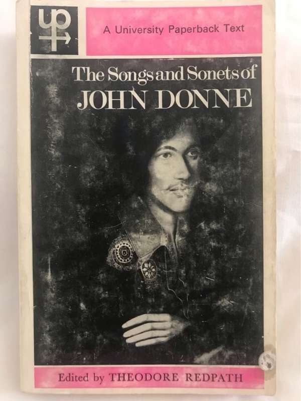 The Songs and Sonets of John Donne - Theodore Redpath Ed.