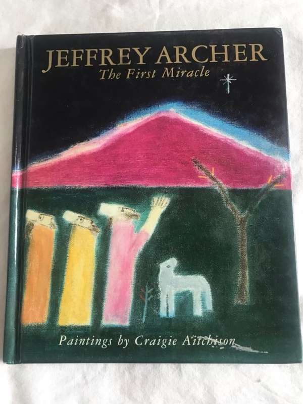 The First Miracle - Jeffrey Archer