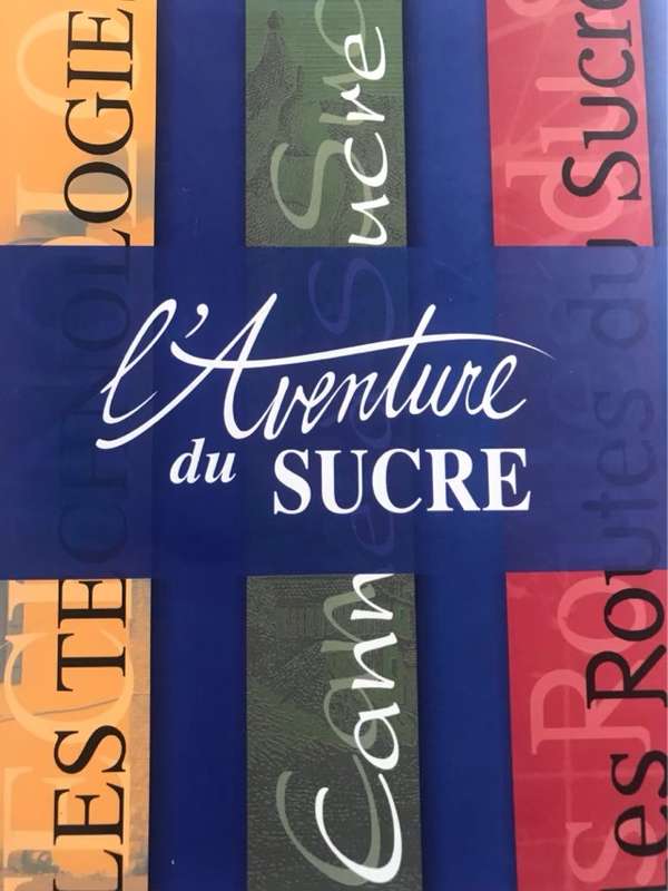 Aventure du Sucre - Claude Fauque