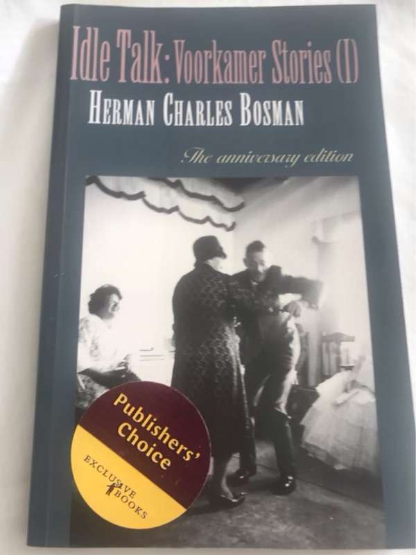 Idle Talk, Voorkamer Stories (I) - Herman Charles Bosman