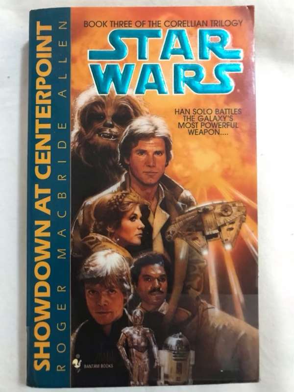Showdown at Centerpoint, The Corellian Trilogy - Book 3 - Roger MacBride Allen