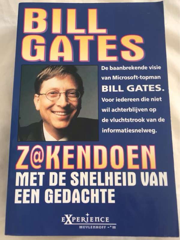 Zakendoen met de snelheid van een gedachte, gebruikmakend van een digitaal zenuwstelsel - Bill (Wi