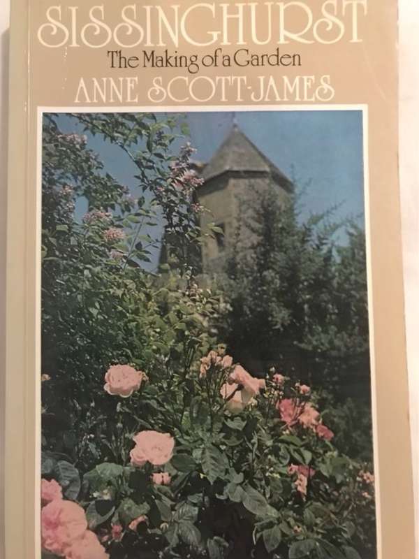 Sissinghurst, Portrait of a Garden, the making of a garden - Jane Brown